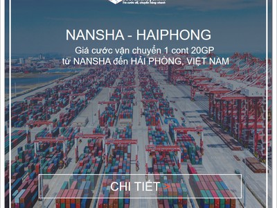 Giá Cước Vận Chuyển Hàng Hóa Từ Nansha Về HảI Phòng 0