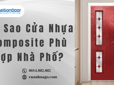 Tại Sao Cửa Nhựa Composite Phù Hợp Nhà Phố 0