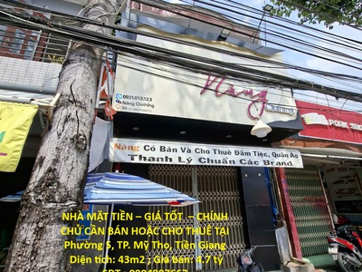 Nhà mặt tiền giá tốt chính chủ cần bán hoặc cho thuê tại phường 5, tp. mỹ tho, tiền giang 0