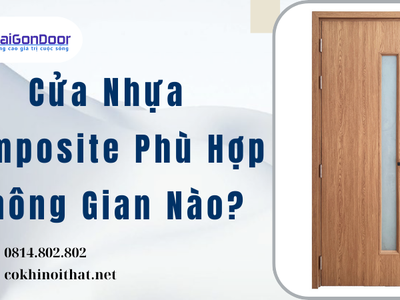 Cửa Nhựa Composite Phù Hợp Không Gian Nào 0