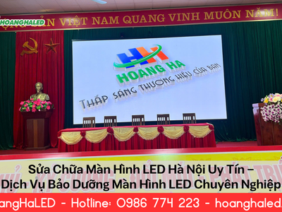 Đơn Vị Sửa Chữa Màn Hình Led Uy Tín Tại Hà Nội 0