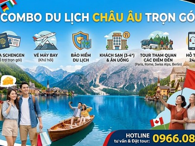 Combo du lịch Châu Âu trọn gói: visa schengen, vé máy bay, khách sạn, bảo hiểm du lịch 0
