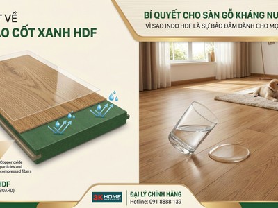 Cẩm nang chọn vật liệu bền đẹp: Vì sao sàn gỗ Indo HDF 12mm lại  vô đối  trong tầm giá ngăn hơi ẩm 0