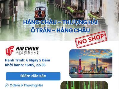 Chỉ từ 15.990K Khám phá Giang Nam mơ mộng 6N5Đ 0