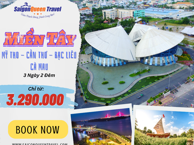 Hành Trình Miền Tây Đặc Sắc: Mỹ Tho Cần Thơ Bạc Liêu Cà Mau Tour Hot Nhất 1