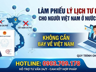 Dịch vụ làm Phiếu lý lịch tư pháp cho người Việt Nam ở nước ngoài 0