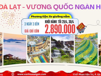 Đà Lạt Ngàn Hoa 3N3D LỄ 30.4 0