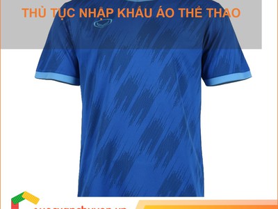 Thủ tục nhập khẩu áo thể thao 0