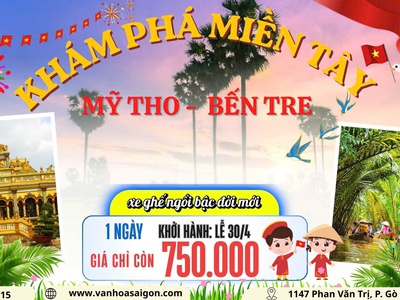Khám phá miền Tây: Mỹ Tho - Bến Tre 1 NGÀY 0