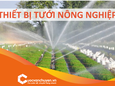 Thủ tục nhập khẩu thiết bị tưới tiêu trong nông nghiệp 0