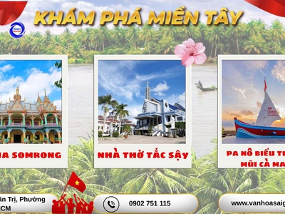 Mỹ Tho - Bến Tre - Cần Thơ - Cà Mau - Bạc Liêu - Sóc Trăng 3N2D 3