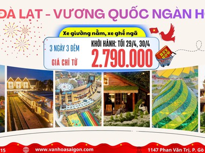 ĐÀ LẠT - Kỳ nghỉ lễ trọn vẹn niềm vui lễ 30.4 0