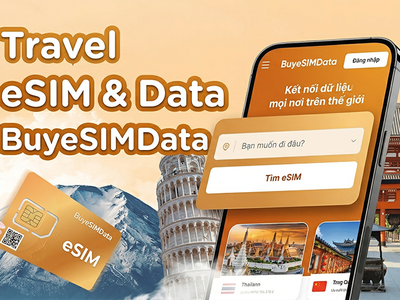 Giải pháp Internet du lịch nước ngoài cùng BuyeSIMData 0