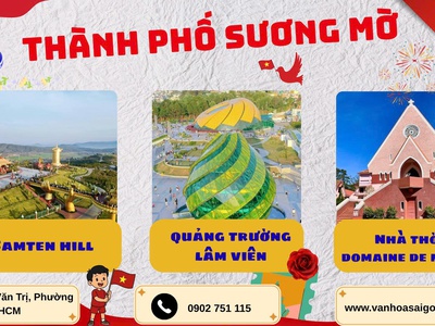 Đà Lạt 3N3D Vi Vu Dịp Lễ 30.4 3