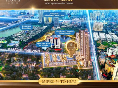 Căn hộ view hồ tại Iconia Lakeside  Mipec 54 Tố Hữu  - Lê Văn Lương, giá trực tiếp CĐT 5