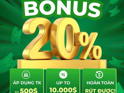 Nhận ngay bonus khi mở tài khoản 0