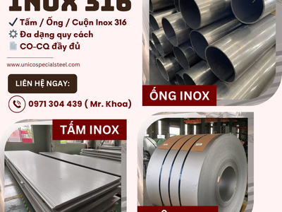 Inox 316 UNICO: Khi   chất thép  trở thành  giá trị niềm tin cho mọi dự án trọng điểm 0