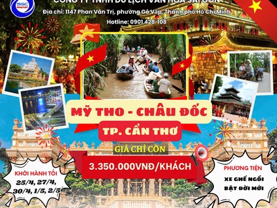 Mỹ Tho - Châu Đốc - Cần Thơ 3N2D Lê 30.4 0