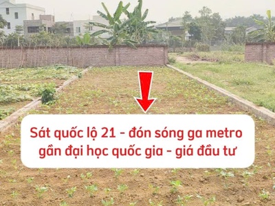 Đón sóng sở hữu thửa đất phú cát giá rẻ - kinh doanh tốt - gần đại học quốc gia. 1