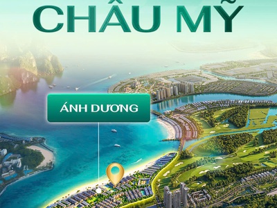 Cập nhật thiết kế liền kề, biệt thự phân khu Châu Mỹ Vinhomes Global Gate Halong 3