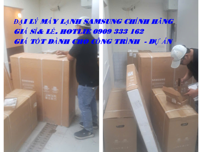 Đại lý máy lạnh Samsung giá tốt sỉ   lẻ tại HCM uy tín 0