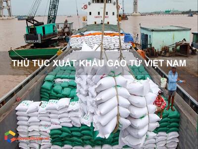 Thủ Tục Xuất Khẩu Gạo Từ Việt Nam 0