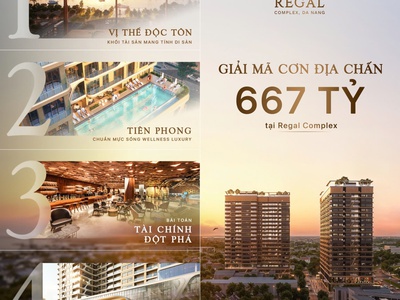 Regal Complex - Nơi tinh hoa hội tụ 1