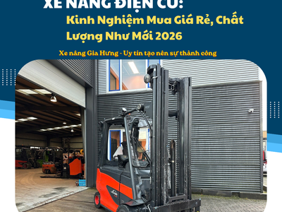 Xe Nâng Điện Cũ: Kinh Nghiệm Mua Giá Rẻ, Chất Lượng Như Mới 2026 0