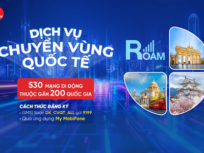 Vi vu năm châu dịp lễ, giữ kết nối cùng MobiFone 0