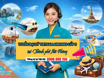 Cơ hội làm đại lý cấp 2 Vietnam Airlines tại Hải Phòng Đừng bỏ lỡ 0