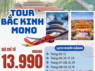 Tour Bắc Kinh Mono 5N4Đ chỉ từ 13.990K 0