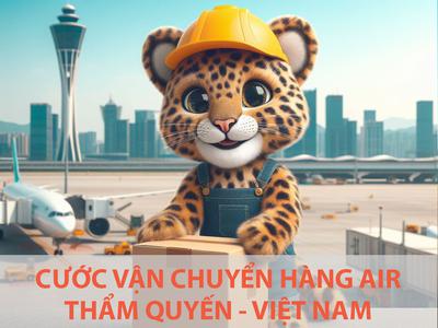 Giá Cước Vận Chuyển Hàng Air Từ Thẩm Quyến Về Việt Nam 0