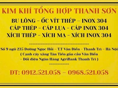 Đại Lý Cáp Thép Bu Lông SN 9 ngõ 235 đường Ngọc Hồi 0968521058 Thanh Sơn, xã Thanh Trì, TP HA NOI 7