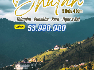 Tour Du Lịch Bhutan Giá Tốt 2026 Khám Phá Quốc Gia Hạnh Phúc 0
