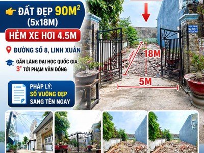 Bán đất đường số 8 Linh Xuân 90m2 ngang 5m chỉ 4.45 tỷ 0