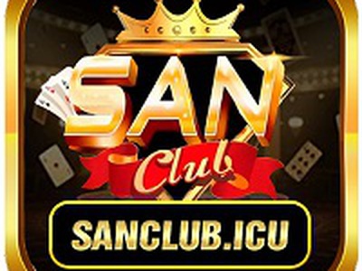 SANCLUB 88K Tân Thủ Cổng Giải Trí Trực Tuyến Hot Nhất 0
