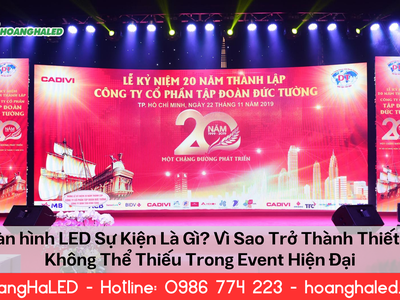 Màn Hình LED Sự Kiện Là Gì Vì Sao Trở Thành Xu Hướng Trong Event Hiện Đại 0