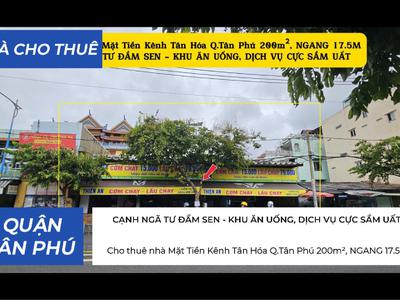 Cho thuê nhà mặt tiền kênh tân hóa q.tân phú 200m , ngang 17.5m - cạnh ngã tư đầm sen 0