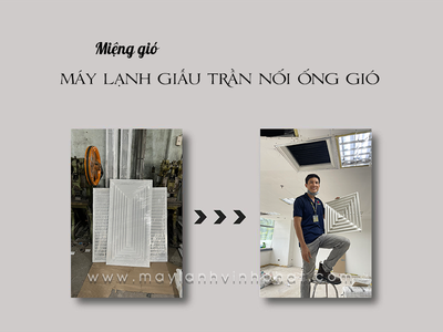 Vì sao Điều hòa giấu trần cần có ống gió/Các kiểu Miệng gió phổ biến hiện nay 0
