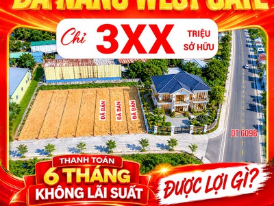ĐÀ NẴNG WEST GATE siêu phâm đầu tư hiện tai 0