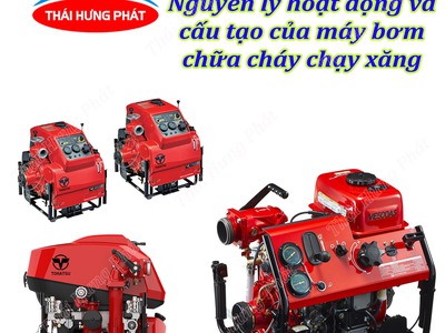 Nguyên lý hoạt động và cấu tạo của máy bơm chữa cháy chạy xăng 0