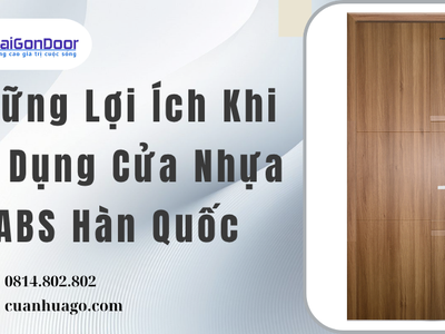 Những Lợi Ích Khi Sử Dụng Cửa Nhựa ABS Hàn Quốc 5