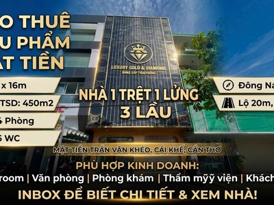 Cho thuê nhà trệt 1 lửng 3 lầu mặt tiền Trần Văn Khéo P Cái Khế TP Cần Thơ 0