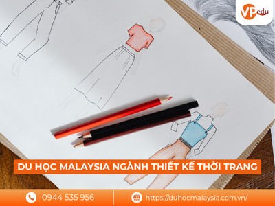 Du học Malaysia ngành Thiết kế thời trang 0