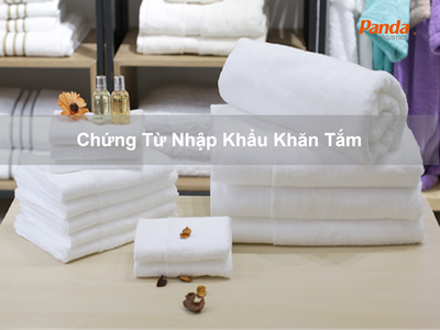 Chứng Từ Nhập Khẩu Khăn Tắm 0