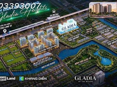 Gladia heights - bán căn 1pn - 2pn - 3pn - 4pn - giá chỉ 83 triệu/m2 - cđt singapore keppel - khang 0