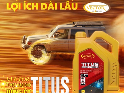 Dầu nhớt VECTOR dành cho ô tô tàu thuyền uy tín tại TP HCM 10