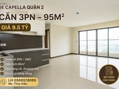 Bán căn hộ 3PN De Capella Quận 2 giá 9.5 tỷ 0
