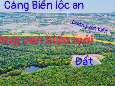 Quỹ đất hiếm ven biển lộc an hồ tràm dành cho nhà đâu tư phát triển khu nghỉ dưỡng cao cấp 0