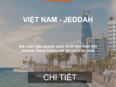 Cước Vận Tải Từ Việt Nam Đi Jeddah, Saudi Arabia 0